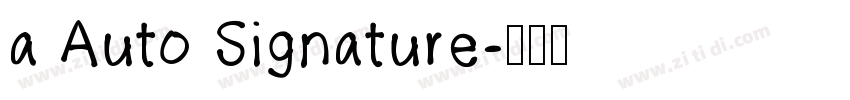 a Auto Signature字体转换